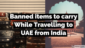 item banned to carry in to uae from india